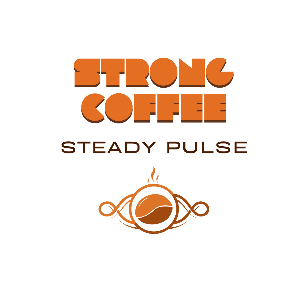 Strong Coffee