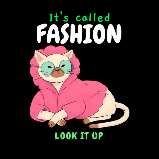 Its Called Fashion