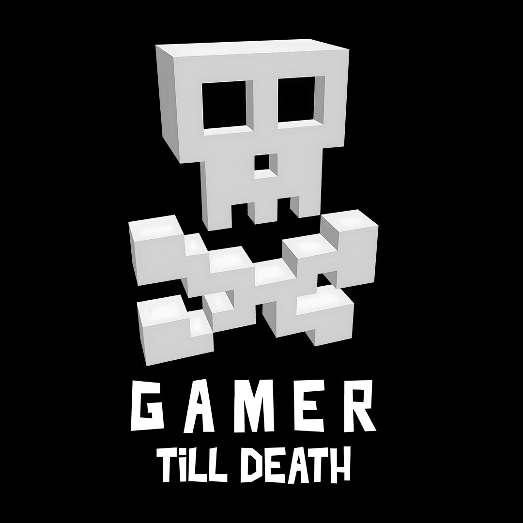 Gamer Till Death