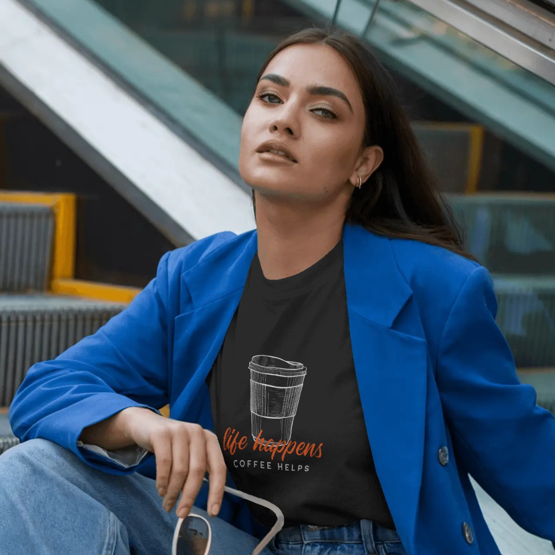 Life Happens Coffee Helps