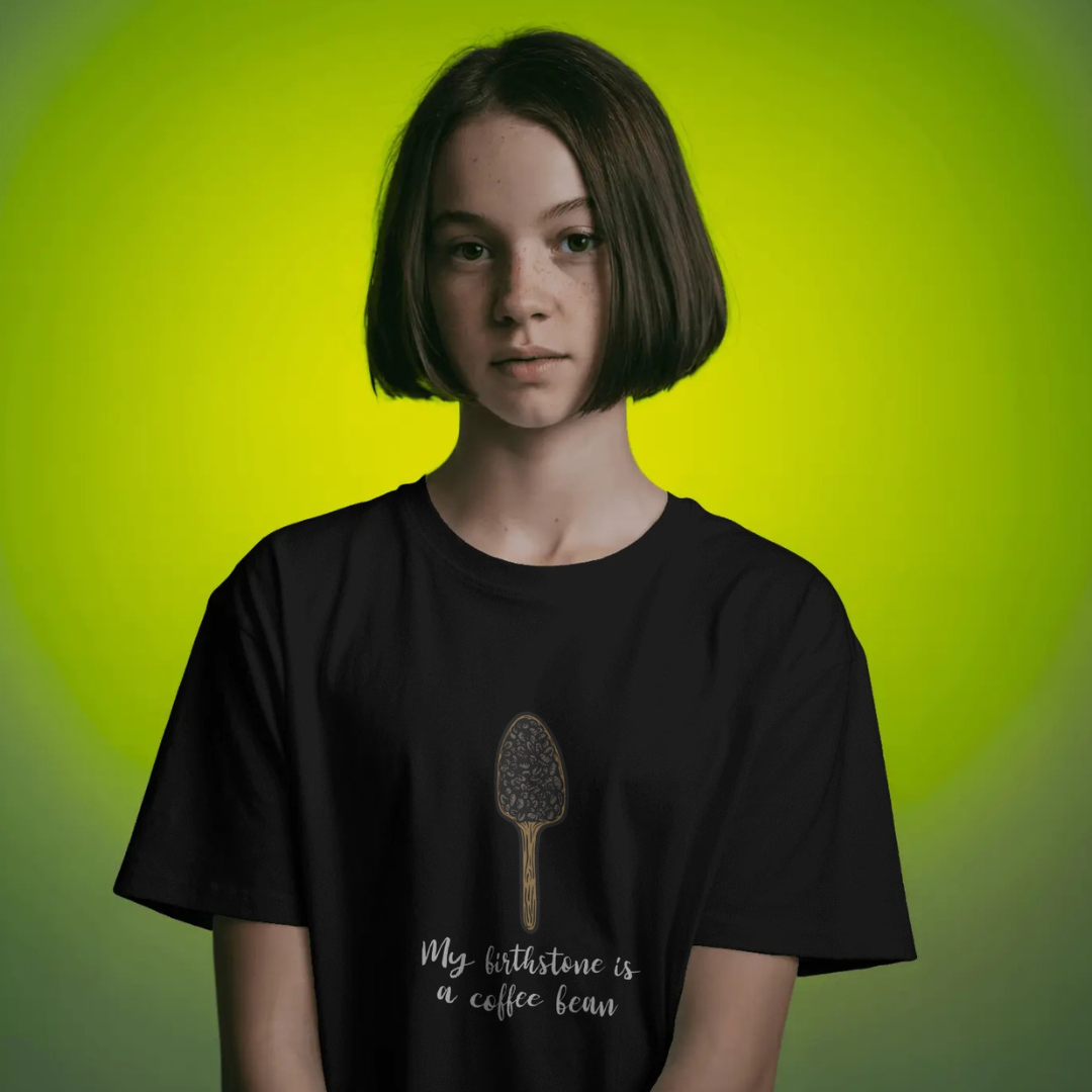 My Birthstone Is A Coffee Bean