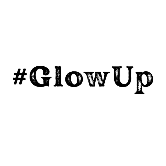 Glow Up