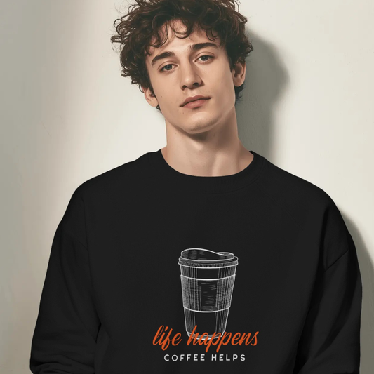 Life Happens Coffee Helps