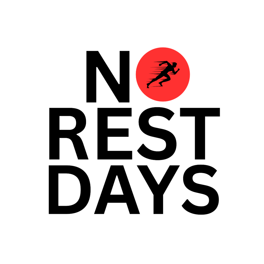 No Rest Days