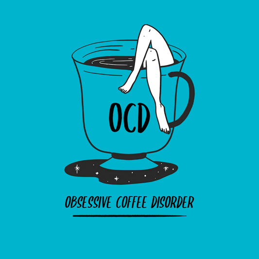 Obsessive Coffee Disorder