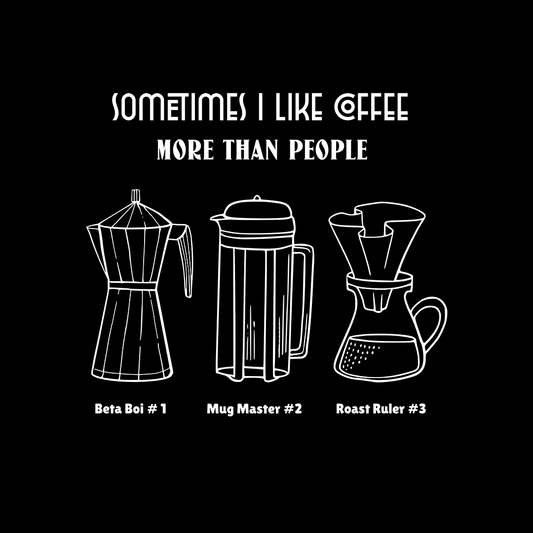 Coffee More Than People