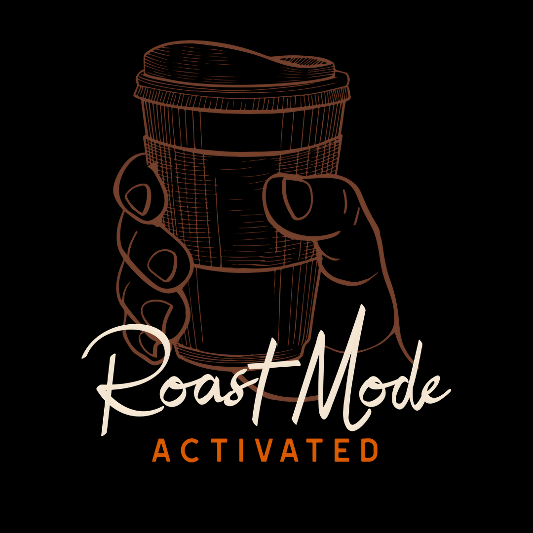 Roast Mode Activated
